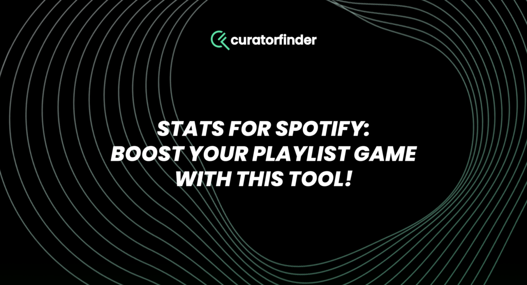 Image: Stats For Spotify:Boots your playlist game with curator finder tool